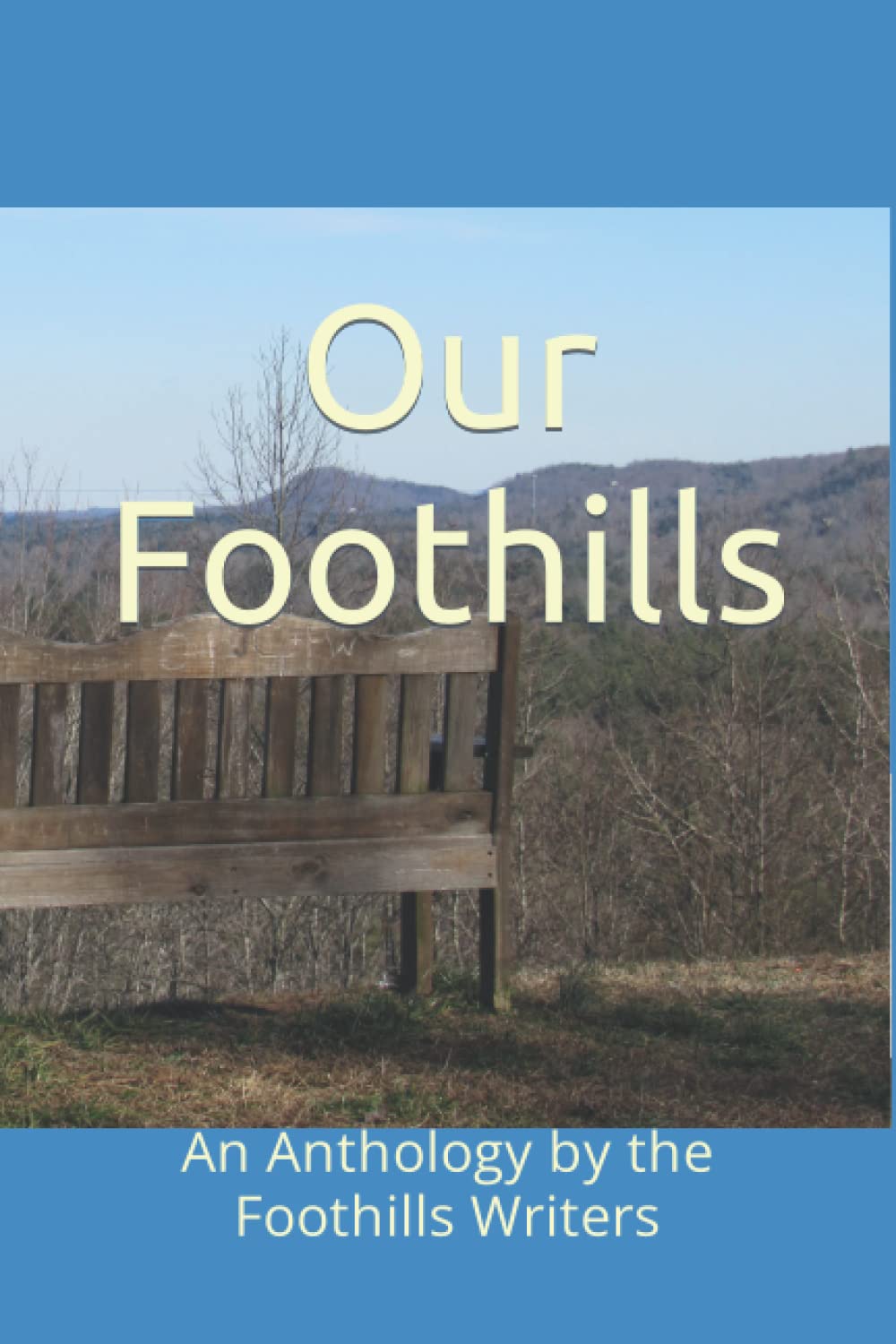 Our Foothills