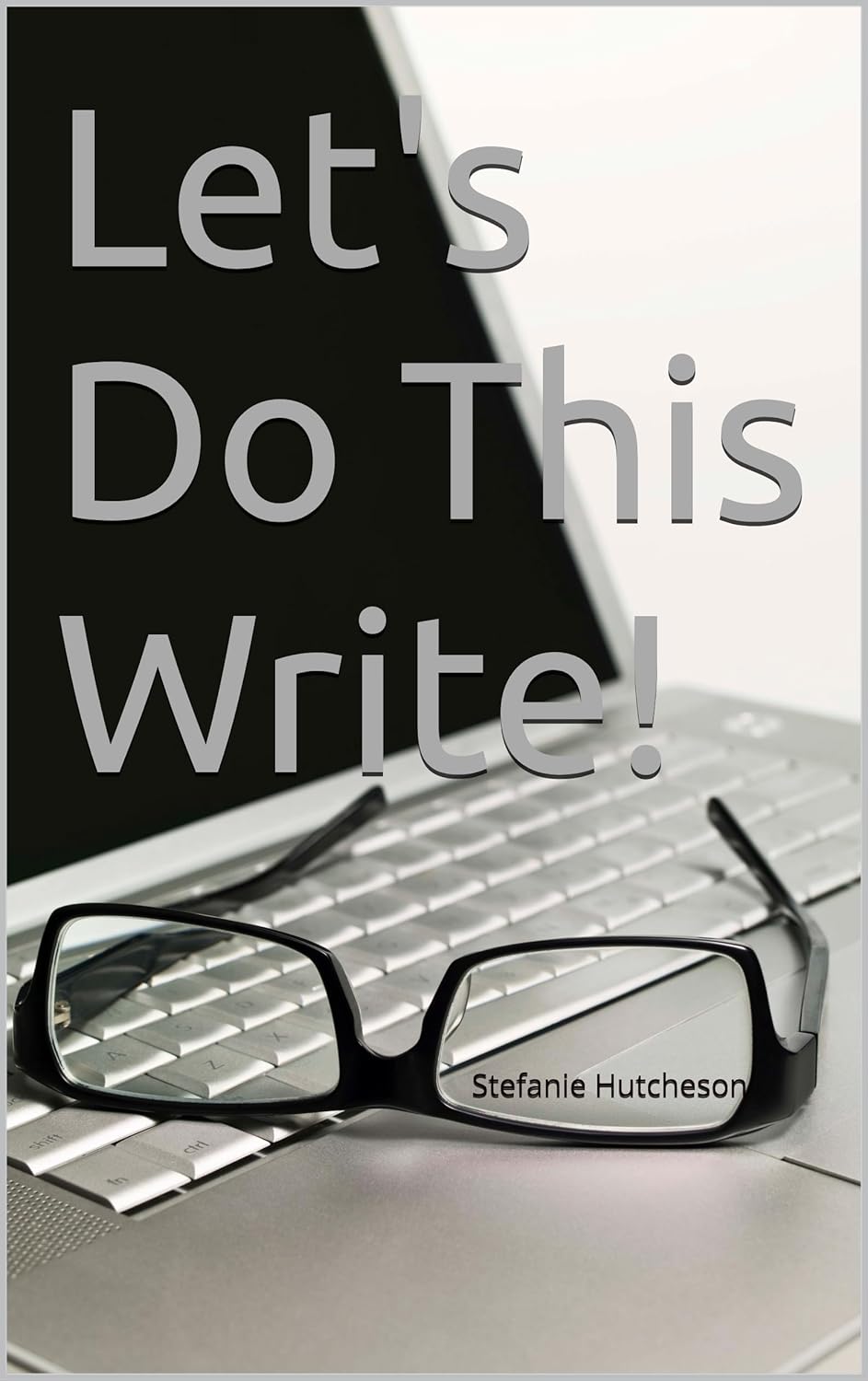 Let's Do This Write!